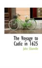 The Voyage to Cadiz in 1625 - Book