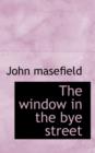 The Window in the Bye Street - Book