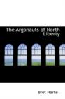 The Argonauts of North Liberty - Book