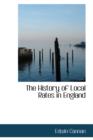 The History of Local Rates in England - Book