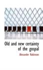 Old and New Certainty of the Gospal - Book
