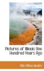 Pictures of Illinois One Hundred Years Ago - Book