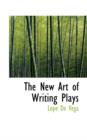 The New Art of Writing Plays - Book