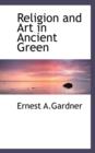 Religion and Art in Ancient Green - Book