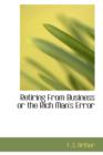 Retiring from Business or the Rich Man's Error - Book