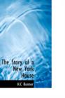 The Story of a New York House - Book