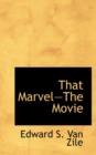 That Marvelthe Movie - Book