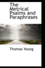 The Metrical Psalms and Paraphrases - Book