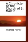 A Chronicle of the Church of S. Martin - Book