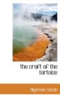 The Craft of the Tortoise - Book