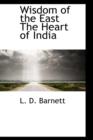 Wisdom of the East the Heart of India - Book