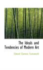 The Ideals and Tendencies of Modern Art - Book