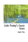 Little Pruday's Cousin Grace - Book