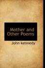 Mother and Other Poems - Book