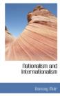 Nationalism and Internationalism - Book