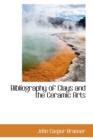 Bibliography of Clays and the Ceramic Arts - Book