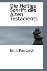 Die Heilige Schrift Des Alten Testaments - Book