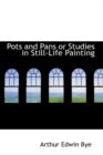 Pots and Pans or Studies in Still-Life Painting - Book