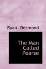 The Man Called Pearse - Book