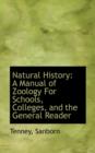 Natural History : A Manual of Zoology for Schools, Colleges, and the General Reader - Book