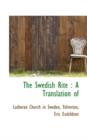 The Swedish Rite : A Translation of - Book