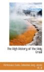 The High History of the Holy Graal - Book