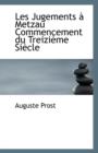 Les Jugements a Metzau Commencement Du Treizieme Siecle - Book