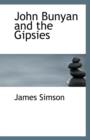 John Bunyan and the Gipsies - Book