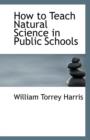 How to Teach Natural Science in Public Schools - Book