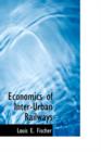 Economics of Inter-Urban Railways - Book