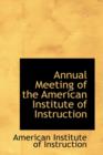 Annual Meeting of the American Institute of Instruction - Book
