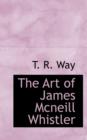 The Art of James McNeill Whistler - Book