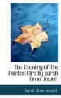 The Country of the Pointed Firs by Sarah Orne Jewett - Book
