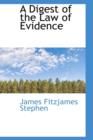 A Digest of the Law of Evidence - Book