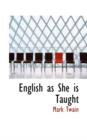 English as She Is Taught - Book
