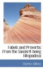 Fabels and Proverbs from the Sanskrit Being Hitopadesa - Book