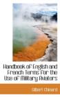 Handbook of English and French Terms for the Use of Military Aviators - Book
