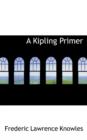 A Kipling Primer - Book