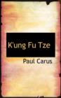 K'Ung Fu Tze - Book