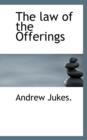 The Law of the Offerings - Book