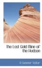 The Lost Gold Mine of the Hudson - Book