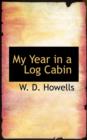 My Year in a Log Cabin - Book