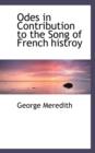 Odes in Contribution to the Song of French Histroy - Book