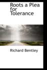Roots a Plea for Tolerance - Book