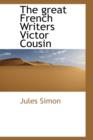 The Great French Writers Victor Cousin - Book