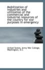 Mobilization of Industries and Utilization of the Commercial and Industrial Resources of the Country - Book
