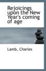 Rejoicings Upon the New Year's Coming of Age - Book