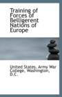 Training of Forces of Belligerent Nations of Europe - Book