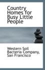Country Homes for Busy Little People - Book
