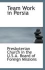 Team Work in Persia - Book